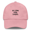 Image of Kill Your Local Pedo | Dad hat