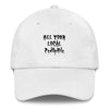 Image of Kill Your Local Pedo | Dad hat