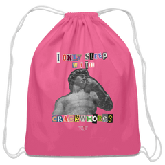 I Only Sleep With Crackwhores | Drawstring Backpack