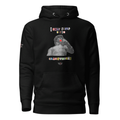 I Only Sleep With Crackwhores | Ransom Lettering | Graphic Hoodie